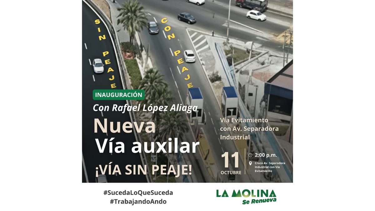 Fotografía publicada por la Municipalidad de La Molina con el comunicado "LIMA Y LA MOLINA INAUGURAN MAÑANA SÁBADO VÍA QUE EVITARÁ PAGO DE PEAJE"